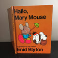 Hallo, Mary Mouse